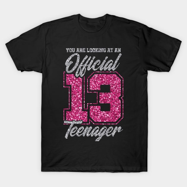 Official Teenager 13th Birthday Gift T-Shirt T-Shirt by moohe